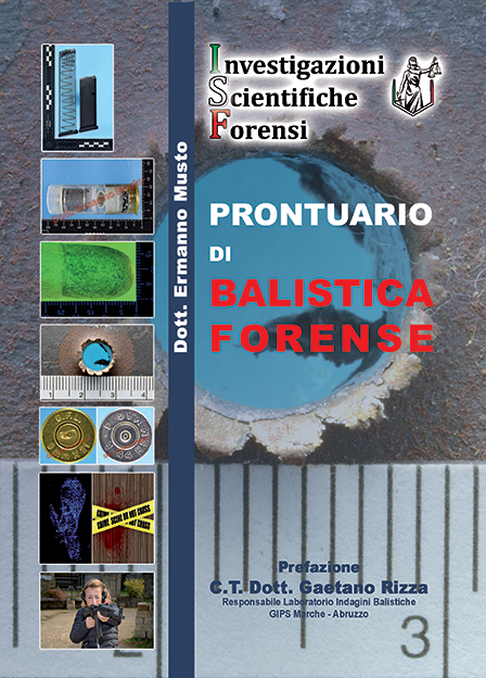 Prontuario di Balistica Forense - Dott. Ermanno Musto